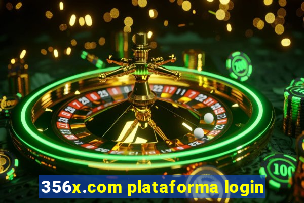 356x.com plataforma login